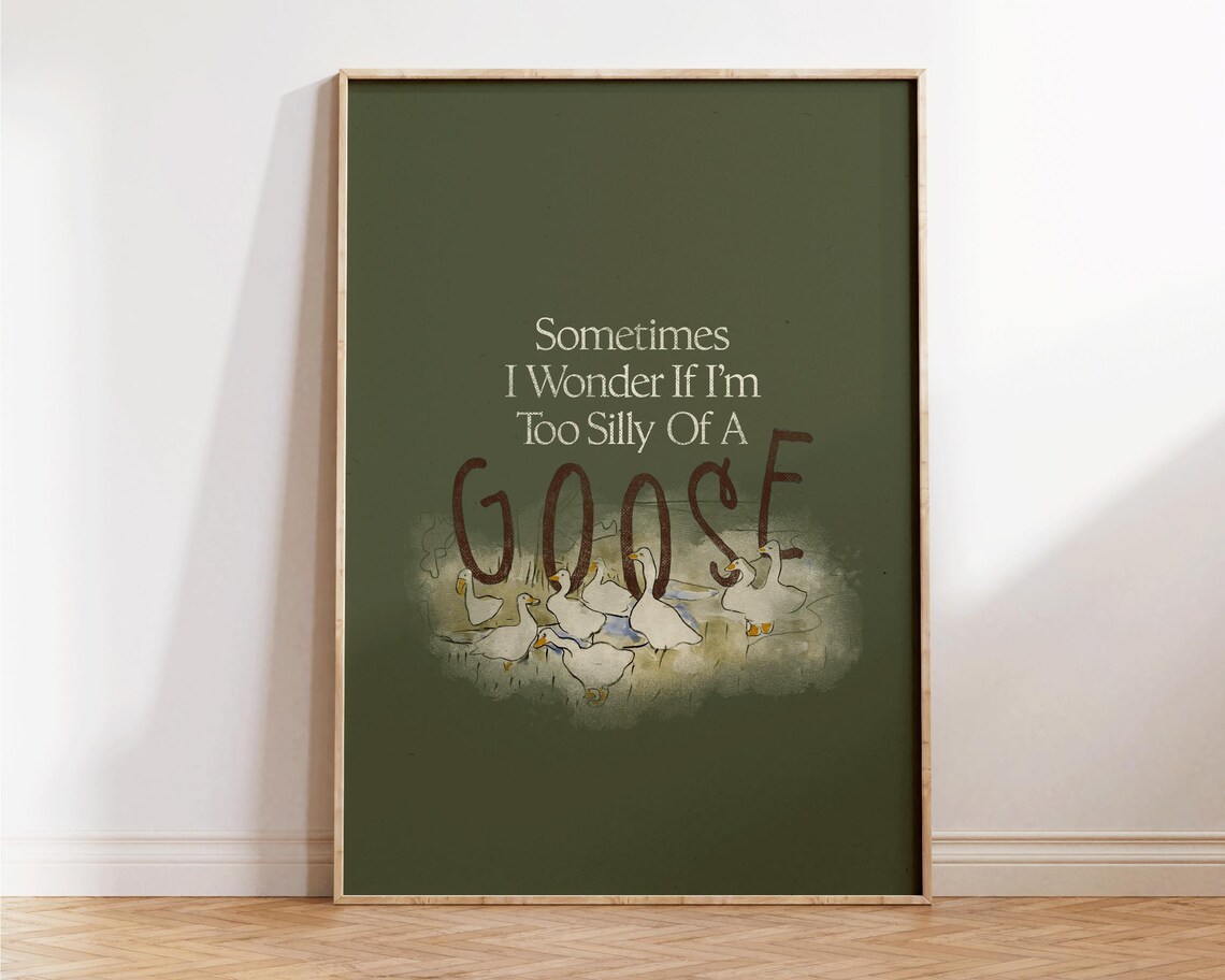 Too Silly Of A Goose Quote Green Watercolor Geese Funny Animal Poster - Image 2