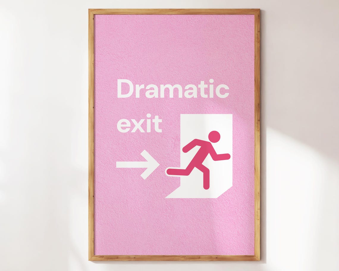 Dramatic Exit, Funny Hallway Poster