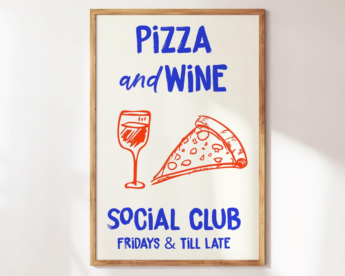 Pizza And Wine Social Club Fridays Till Late Kitchen Typography Poster - Image 4