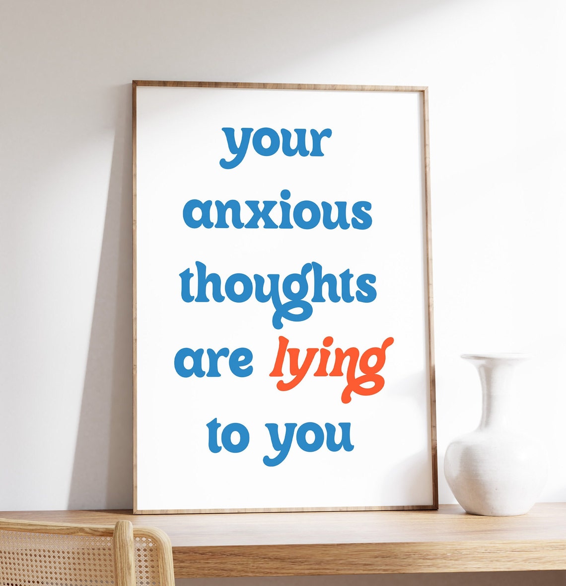 Your Anxious Thoughts Are Lying to You Blue Typography Poster