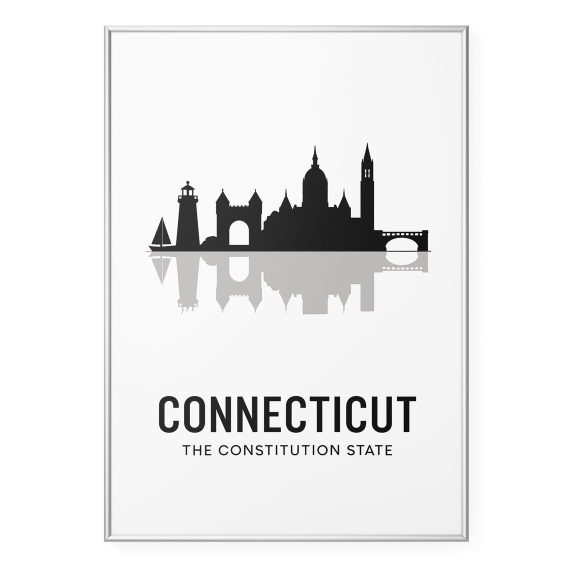 Connecticut The Constitution State Skyline Silhouette Poster