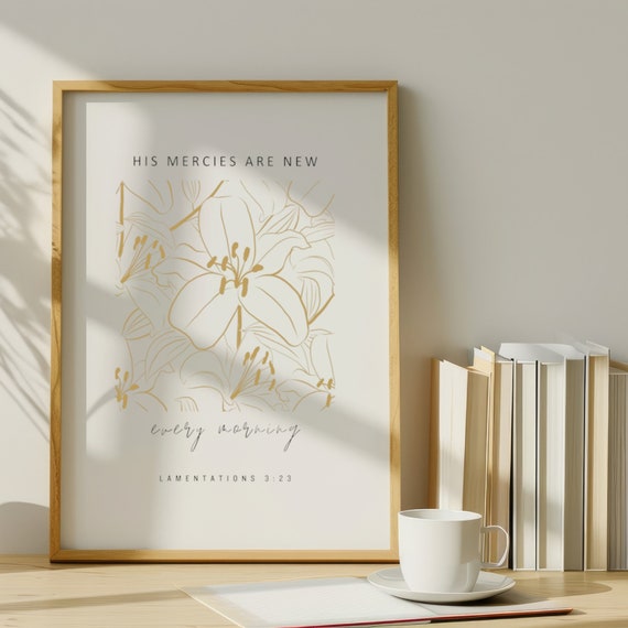 Lamentations 323 His Mercies Are New Every Morning Scripture Wall Art Bible Verse Christian Faith Poster