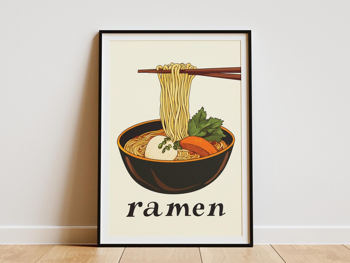Ramen Poster Japanese Food Print Bowl Of Noodles Wall Art Asian Cuisine Illustration Flat Lay Food Illustration Kitchen Decor Instant Ramen