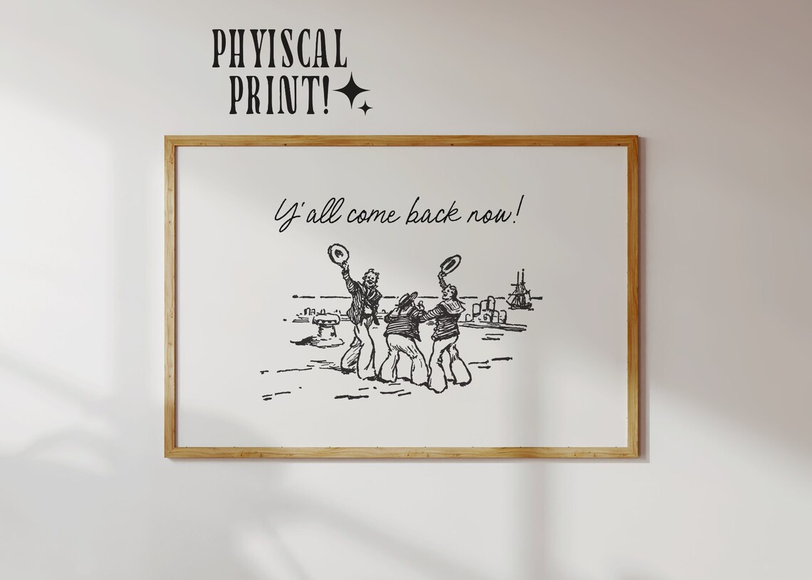 Yall Come Back Now Southern Hospitality Art Print