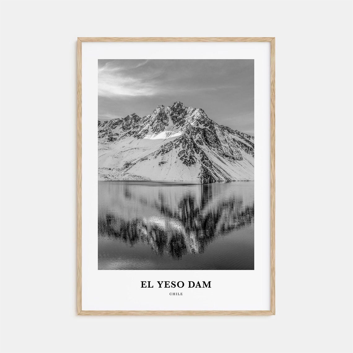 El Yeso Dam Chile Snowy Andes Peak Lake Reflection Black White Poster
