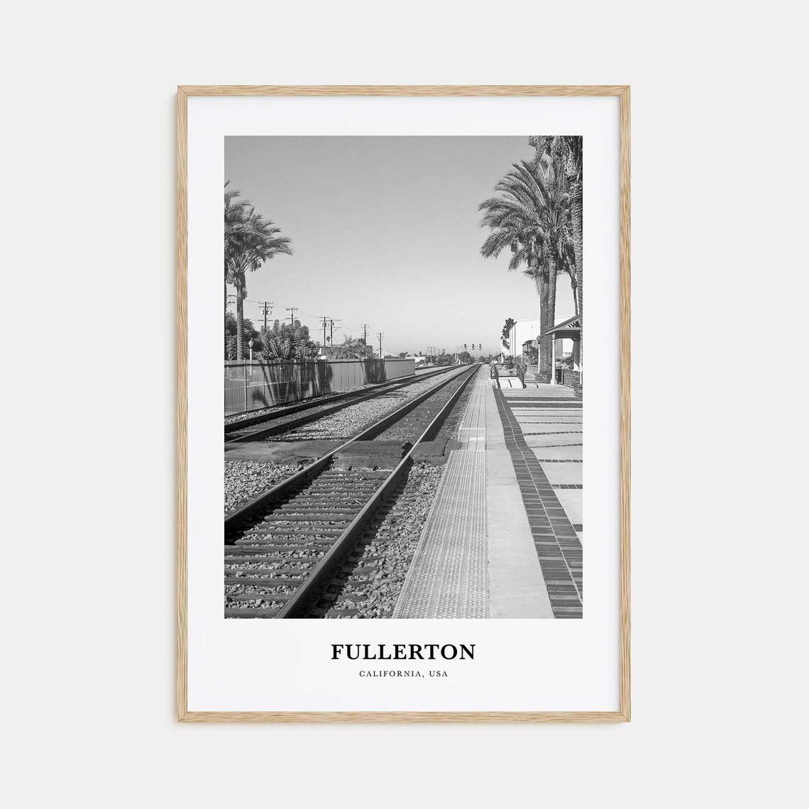 Fullerton Railway Tracks and Palms Black and White California Poster