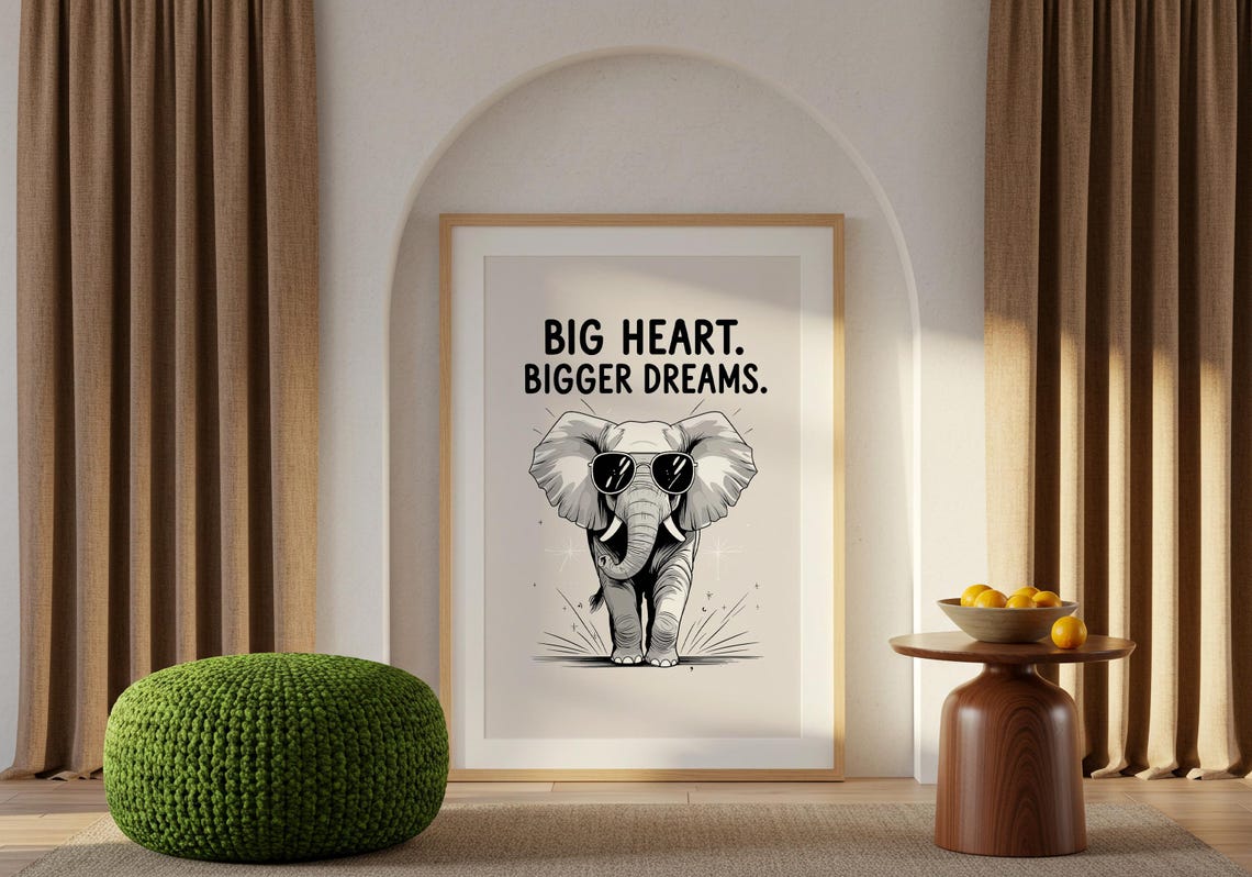 Big Heart Bigger Dreams Elephant Nursery Motivational Quote Art Poster