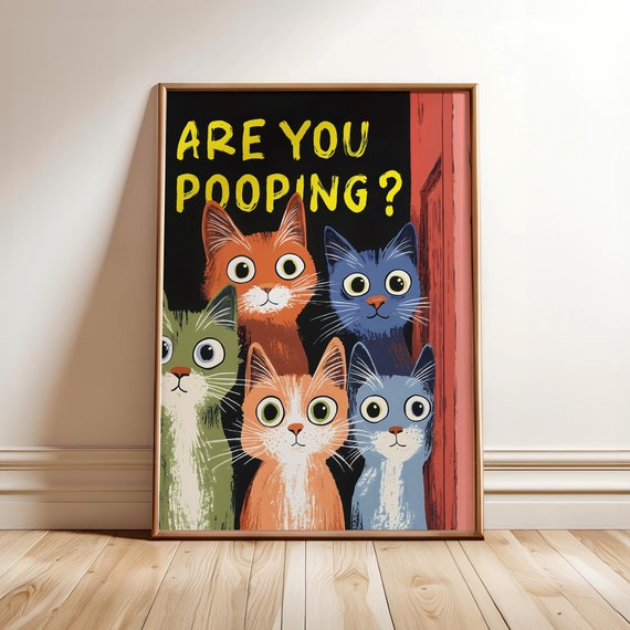 Are You Pooping Toilet Cat Print Funny Wall Art Humorous Prints Vintage Bathroom Decor Cats Poster Digital File
