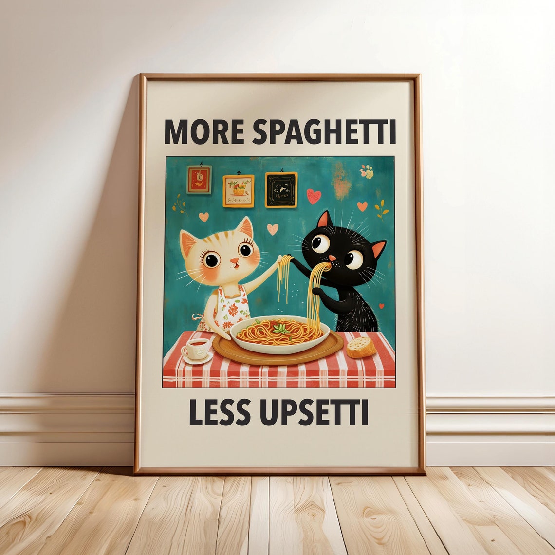 More Spaghetti Less Upsetti Two Cats Sharing Pasta Funny Poster