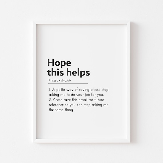 Hope This Helps Funny Dictionary Definition Office Humor Poster