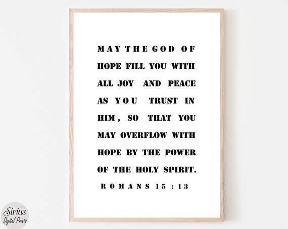 Romans 15 Verse Hope Joy And Peace Bible Scripture Quote Poster
