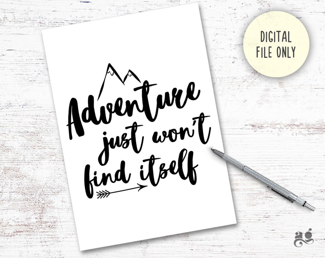 Adventure Just Won't Find Itself Mountain Travel Quote Poster - Image 2