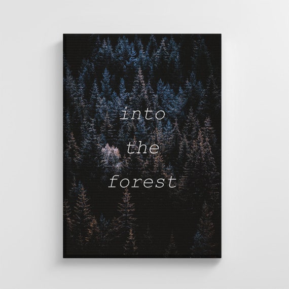 Into The Forest Wildlife Woods Quote Large Art Print Stylish Modern Home Decoration Wall Art Nursery Decor Living Room Ic234