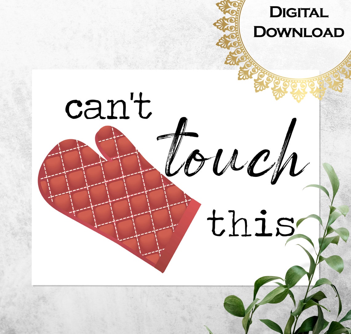 Cant Touch This Oven Mitt Funny Baking Quote Kitchen Sign Poster - Image 3