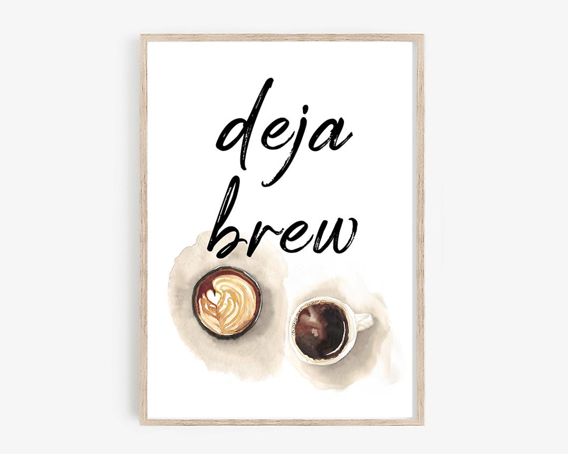 Deja Brew Watercolor Coffee Cups Pun Kitchen Sign Quote Poster - Image 4
