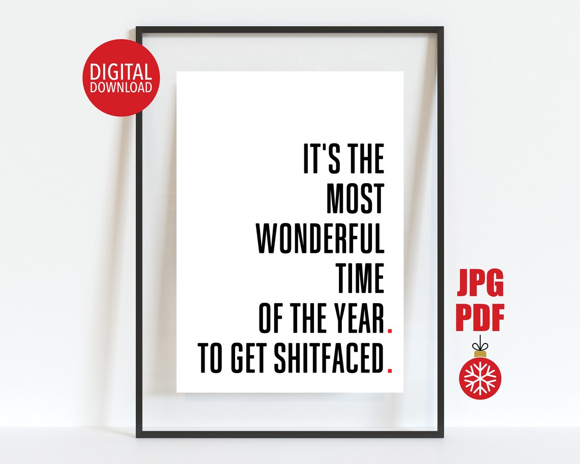 Sarcastic Most Wonderful Time Of The Year Rude Funny Christmas Poster