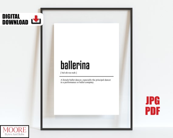 Ballerina Definition Print Ballet Party Wall Art For Girls Room Gift For Teen Girl Dance Studio Wall Decor