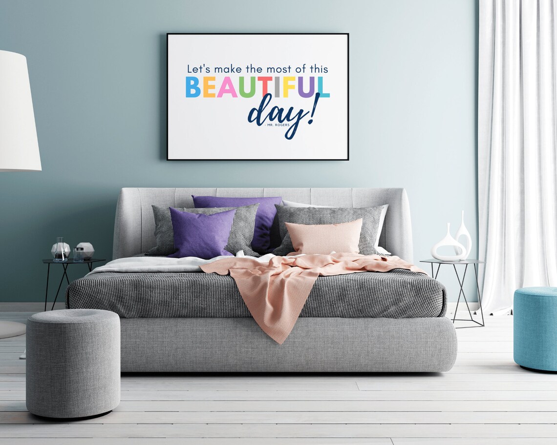 Mister Rogers Lets Make The Most Of This Beautiful Day Quote Poster - Image 4