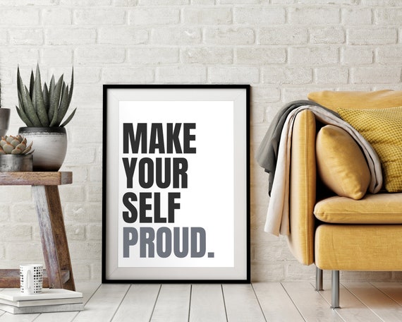 Big Bold Words Black And White Inspirational Quote For Minimalist Modern Home Decor Make Yourself Proud Instant