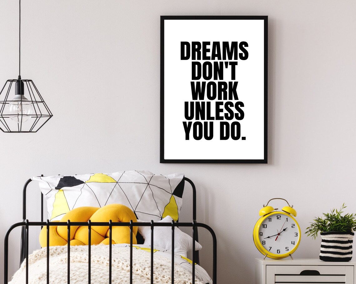 Dreams Dont Work Unless You Do Bold Black White Motivational Quote Poster - Image 5