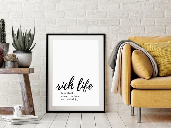 Rich Life Less Stuff More Freedom Minimalist Script Quote Wall Art Poster