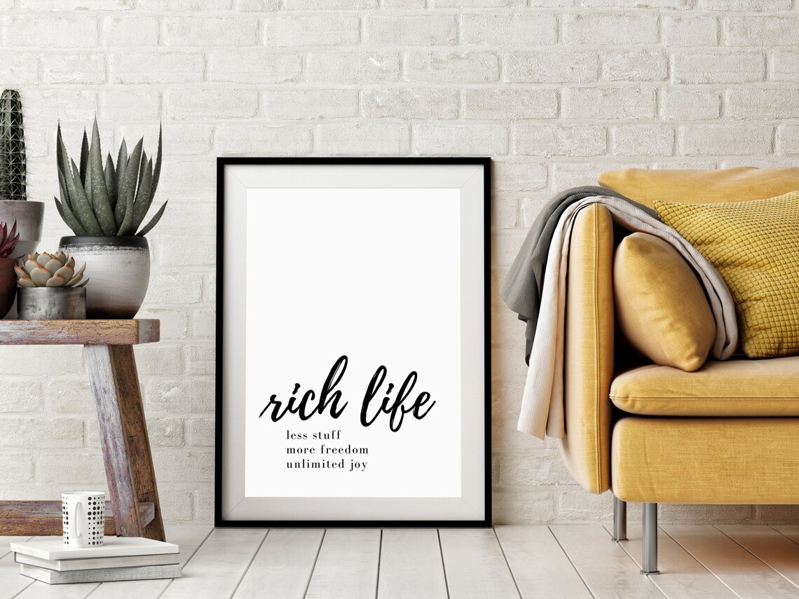Rich Life Less Stuff More Freedom Minimalist Script Quote Wall Art Poster