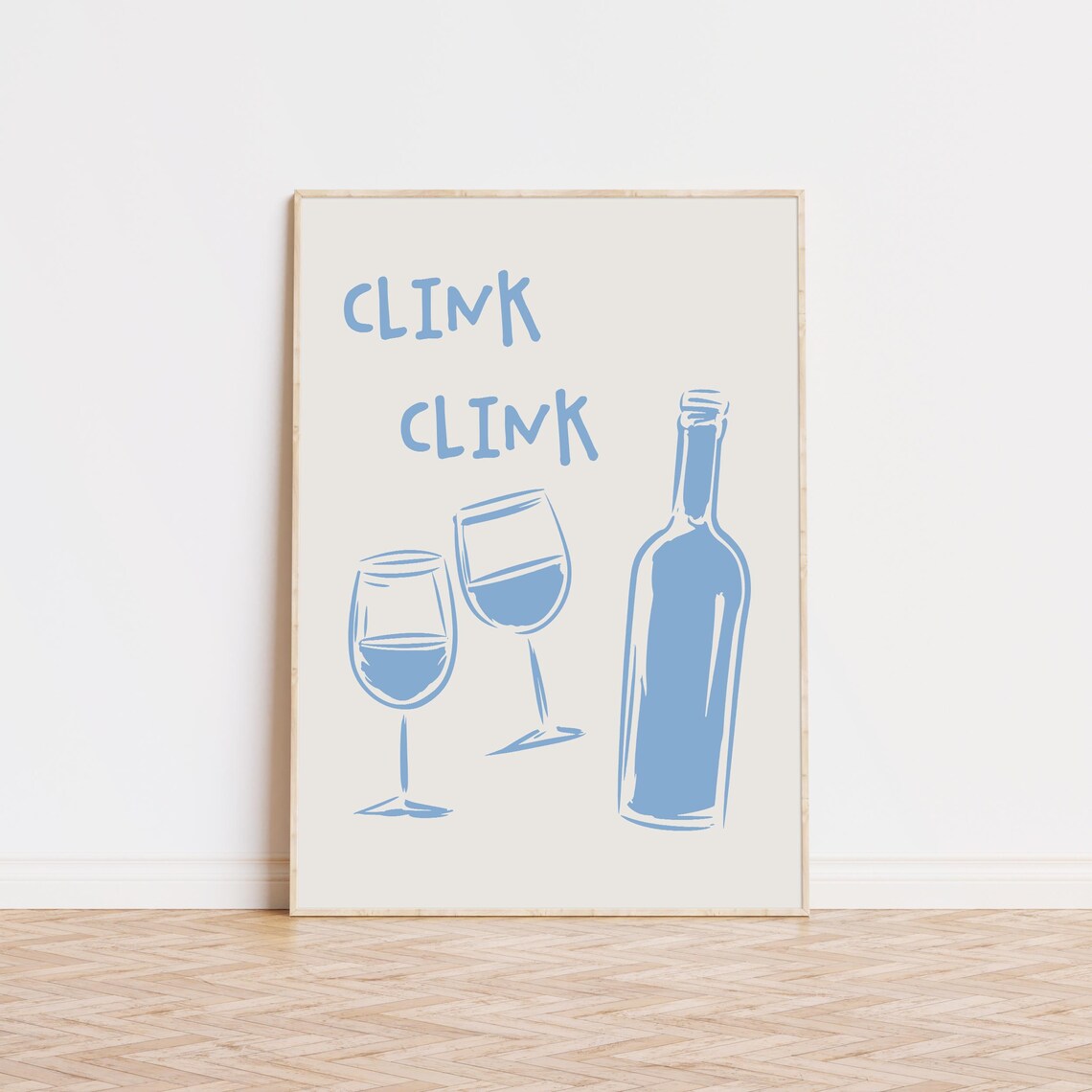 Clink Clink Wine Glasses Blue Minimal Trendy Bar Cart Quote Art Poster