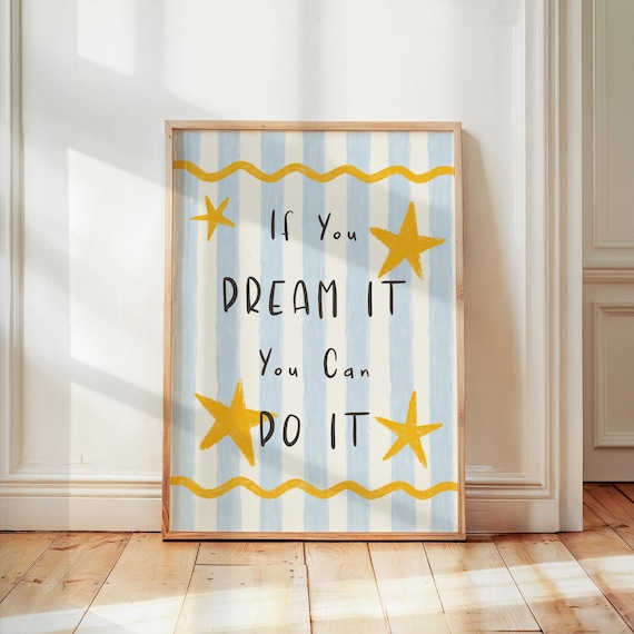 Dream It Do Kids Print Nursery Wall Art Boho Room Decor Inspirational Bedroom Typography Poster Illustration