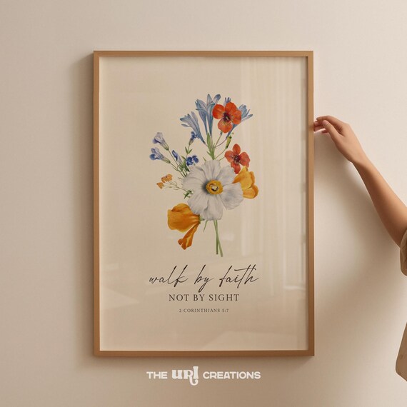 Walk By Faith Not Sight Prints Christian Wall Art 2 Corinthians 57 Bible Verse Scripture Poster Floral Home Decor