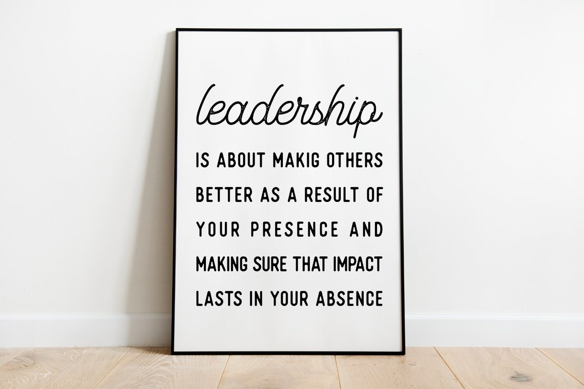 Leadership Is About Making Others Better Inspirational Quote Poster - Image 4