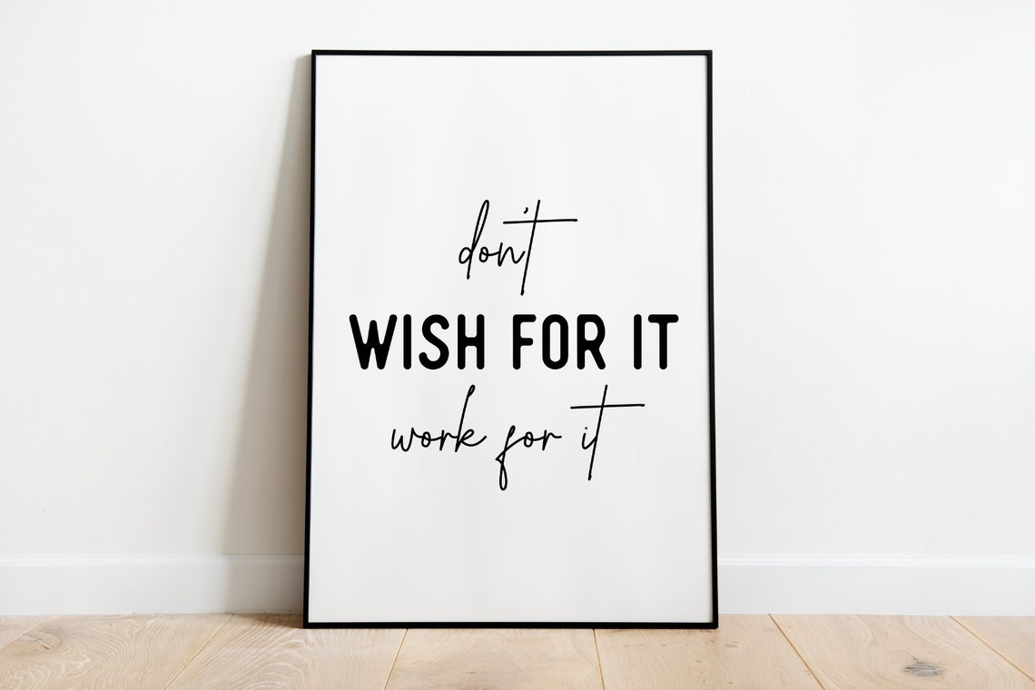 Do Not Wish For It Work For It Poster Script Motivation Typography - Image 2