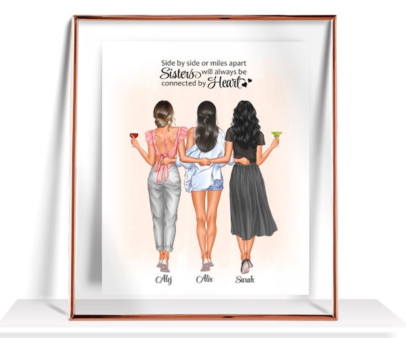 Sister Gift From Sister 3 Sisters Print Personalized Gifts For Sister Birthday Gift Sister Picture Custom Sister Portrait 3 Sisters Gift