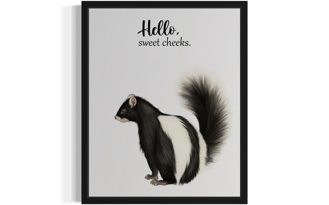 Striped Skunk Tail Up Hello Sweet Cheeks Funny Bathroom Poster