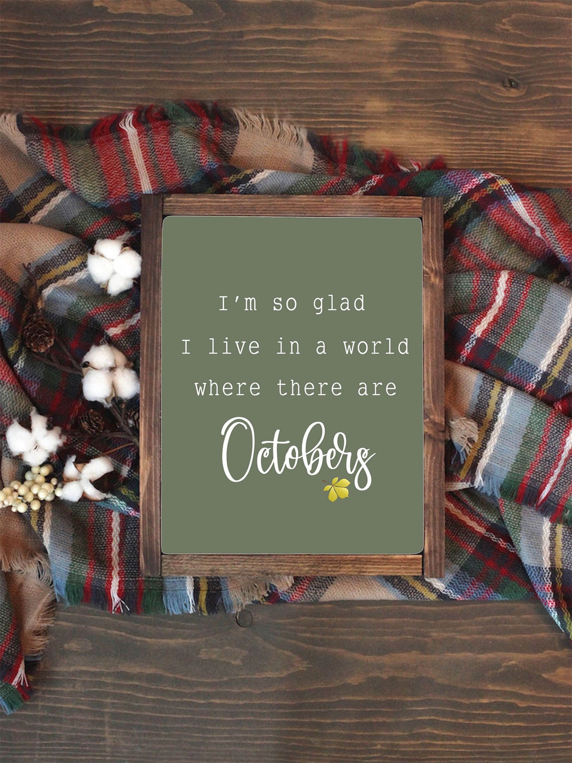 I'm So Glad I Live in a World Where There Are Octobers Sage Poster - Image 3