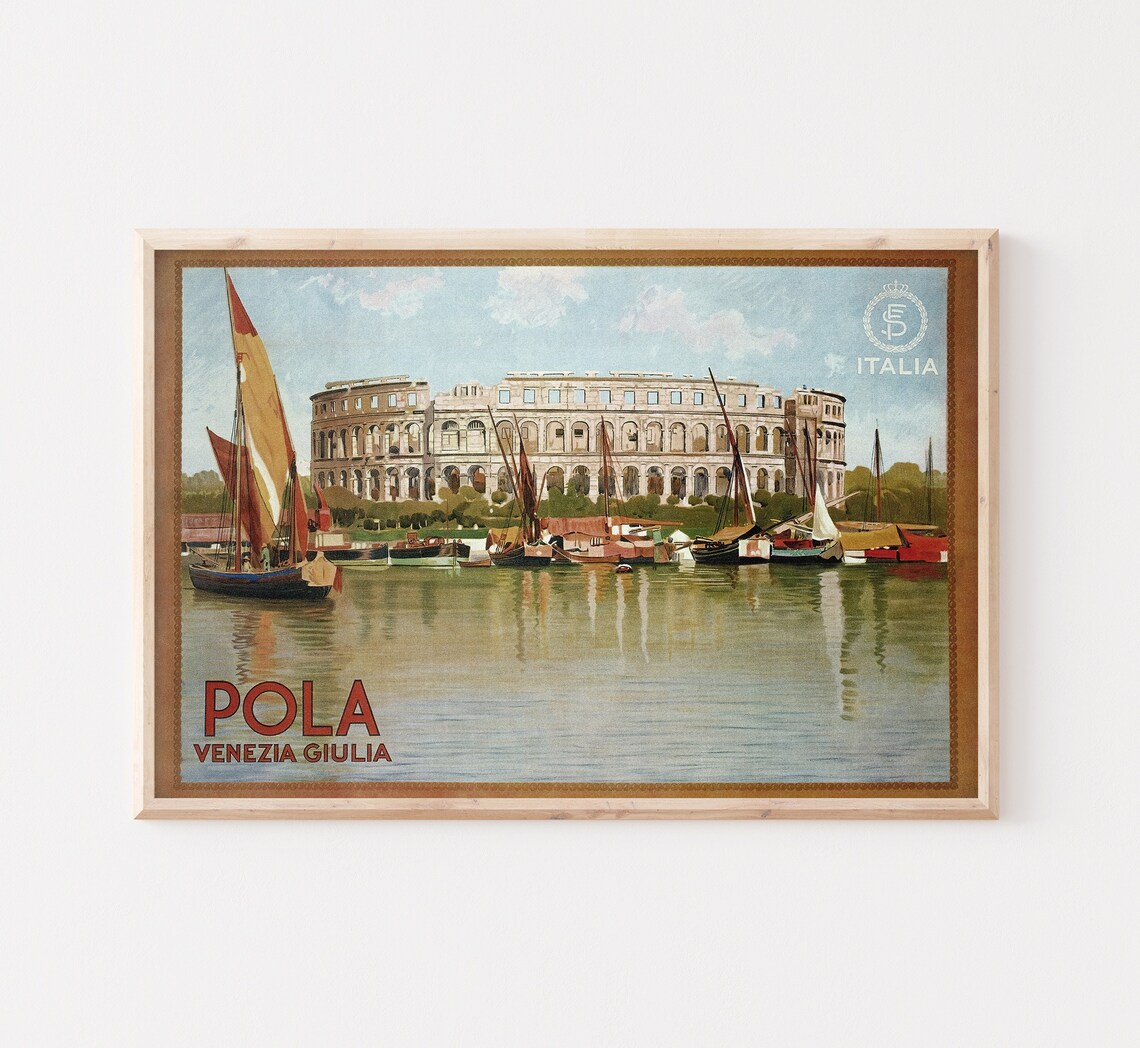 Pola Venezia Giulia Roman Amphitheatre Harbor Sailboats Italia Poster
