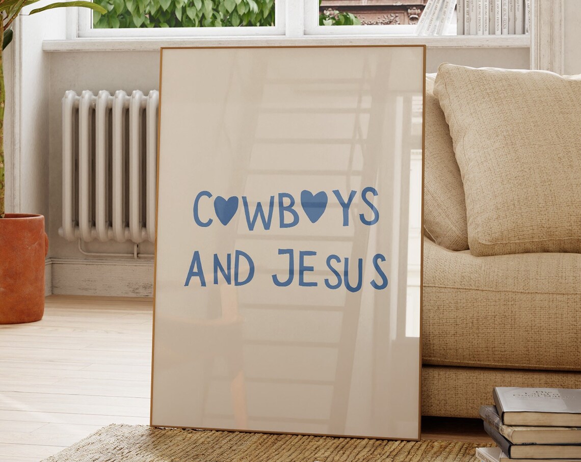 Cute Western Print Cowboys And Jesus Poster Heart Typography Wall Art Blue Christian Print Trendy Cowgirl Poster 1 Print