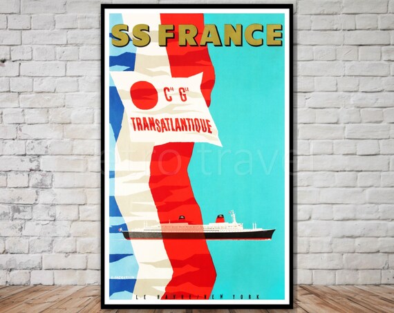 SS France Ocean Liner Vintage Travel Poster Le Havre New York Ship Art