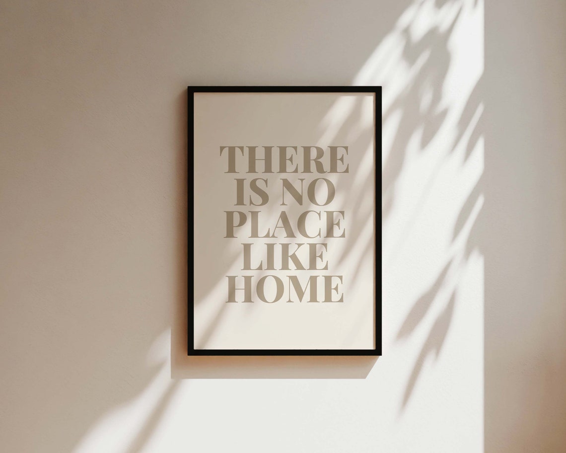 There Is No Place Like Home Quote Wall Art Print - Image 3