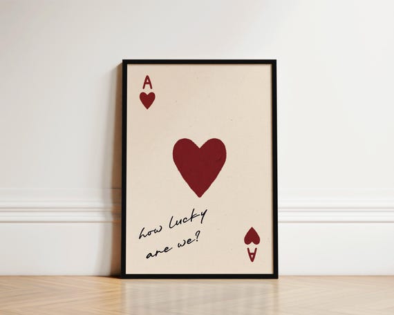 How Lucky Are We Playing Card Art Print, Bedroom Decor