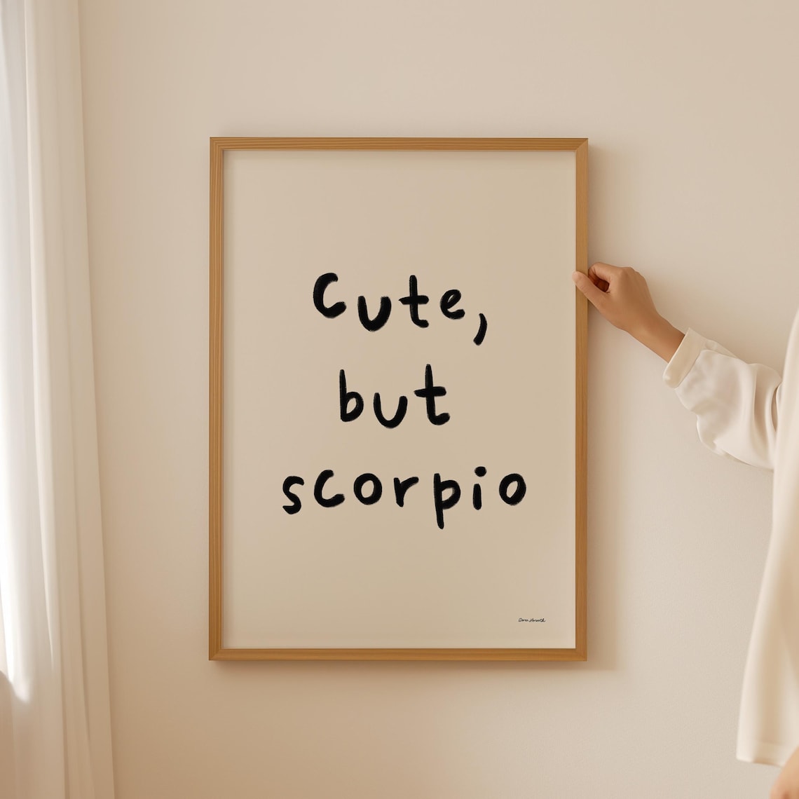 Cute But Scorpio Zodiac Star Sign Funny Astrology Quote Poster