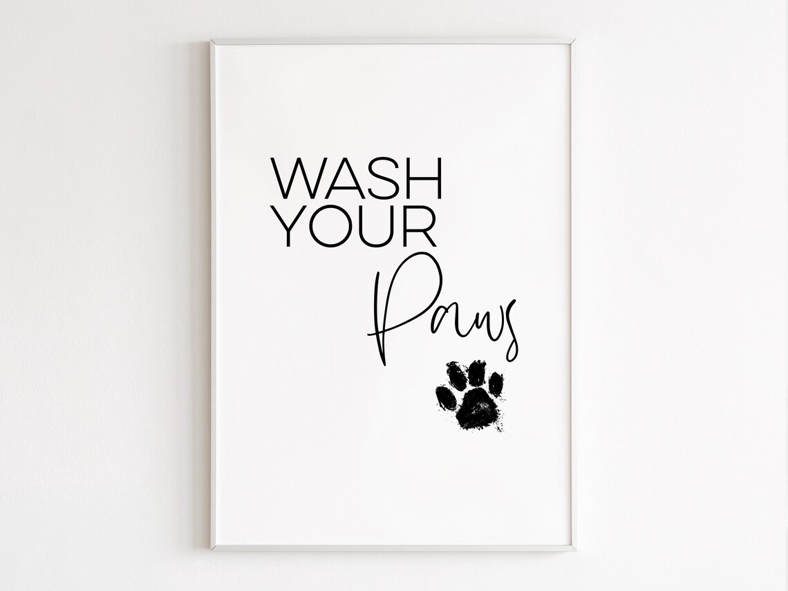 Wash Your Paws Cat and Dog Quote Art Print