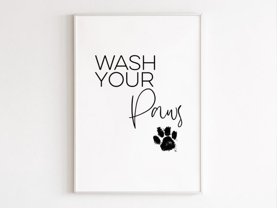Wash Your Paws Cat and Dog Quote Art Print