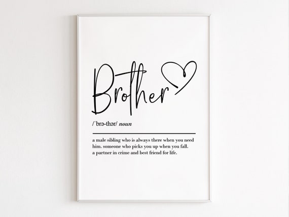 Brother Definition Wall Art Brother Gift Brother Birthday Gift Brother Print Brother Gift From Sister
