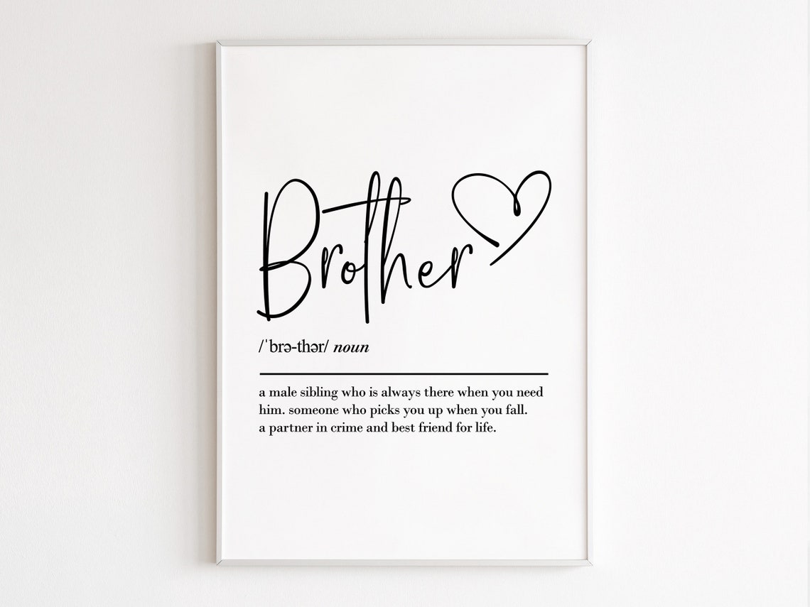 Brother Definition Wall Art Brother Gift Brother Birthday Gift Brother Print Brother Gift From Sister