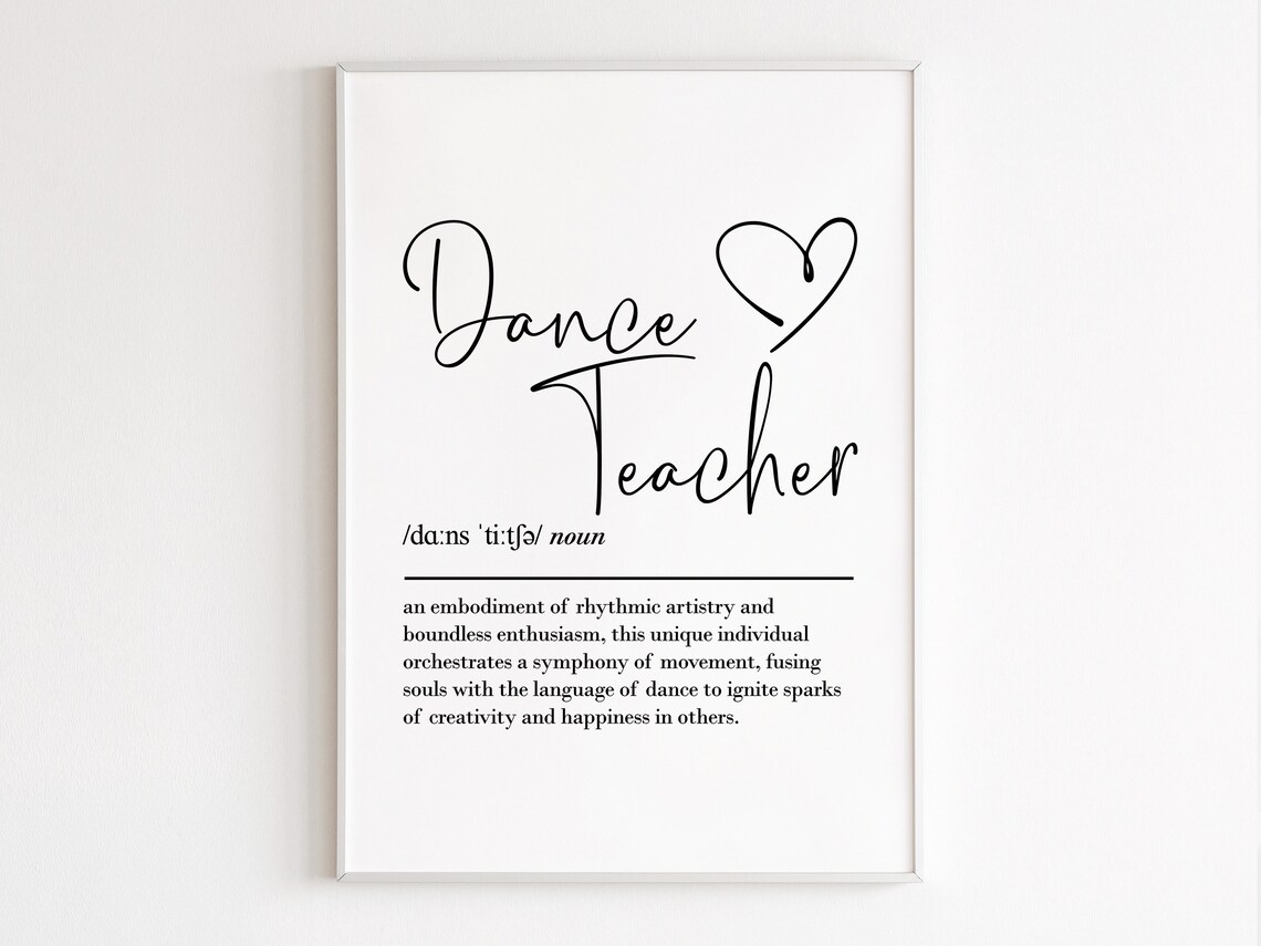 Dance Teacher Definition Wall Art, Ballet Gift Print