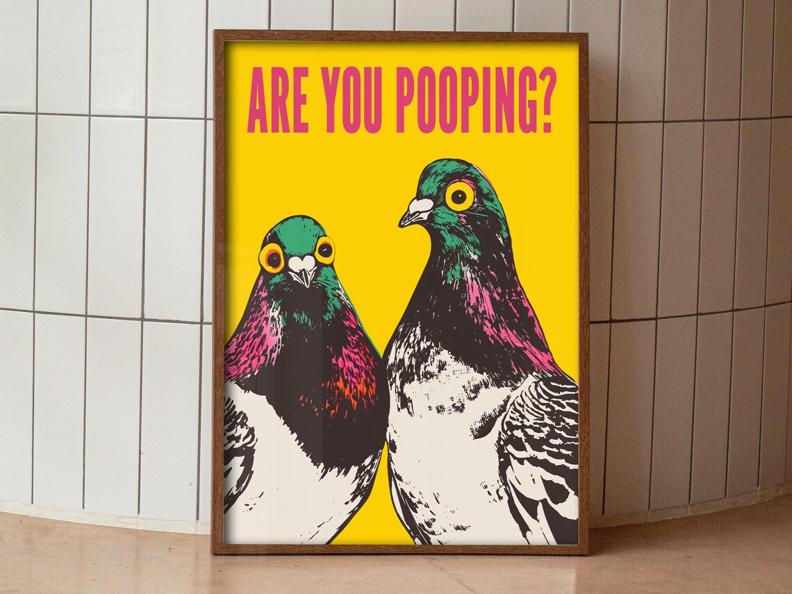 Funny Toilet Art Print Are You Pooping Pigeon Bathroom Wall Art Yellow Above Toilet Poster Funny Quote Birds Wall Art - Image 4
