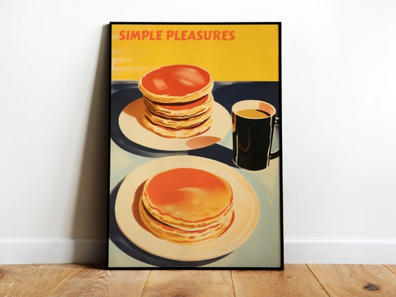 Pancakes Wall Art Breakfast Print Simple Pleasures Print Pancakes And Coffee Poster Pastry Wall Art Dining Room Art Kitchen Wall Art