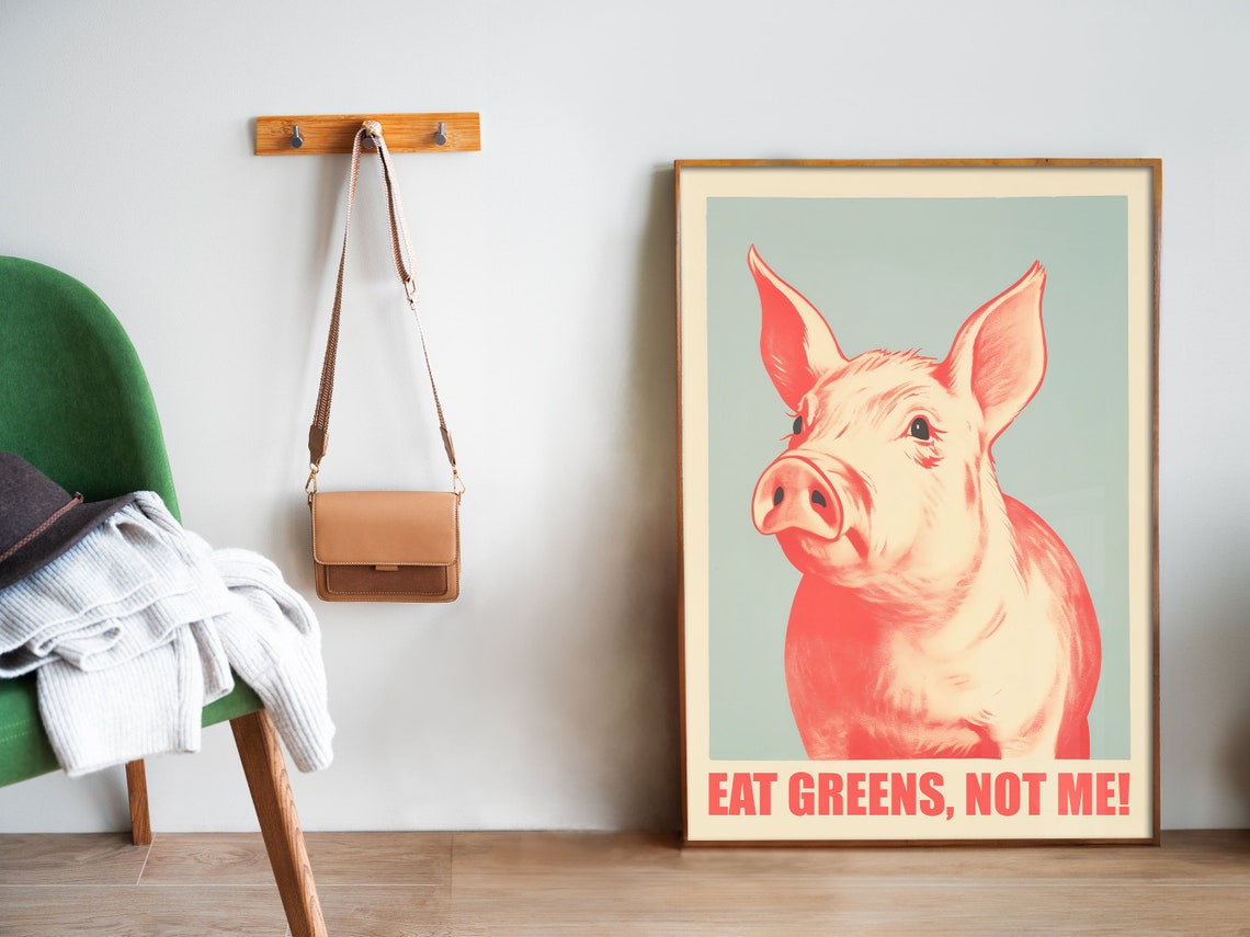 Eat Greens Not Me Pink Pig Funny Vegan Vegetarian Quote Poster - Image 5