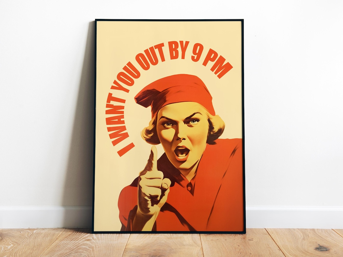I Want You Out By 9 PM Pointing Retro Woman Funny House Rules Poster
