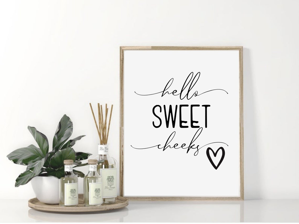 Hello Sweet Cheeks Funny Bathroom Guest Bath Script Wall Art - Image 3